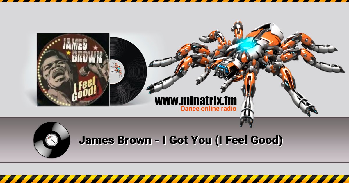 James Brown - I Got You (I Feel Good) Listen online and download MP3