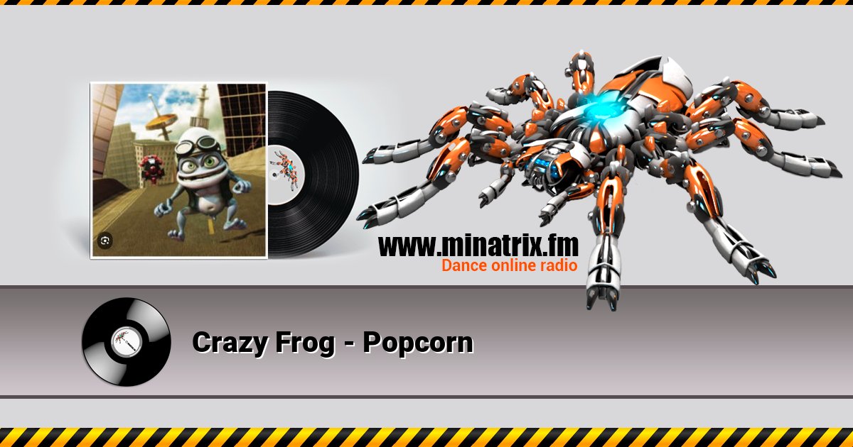 Crazy Frog - Popcorn Crazy Frog - Popcorn Listen online and download MP3