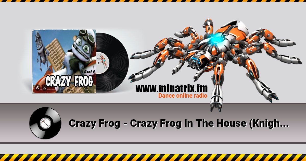 Crazy Frog - Crazy Frog In The House (Knightrider) Crazy Frog - Crazy Frog In The House (Knightrider) Listen online and download MP3