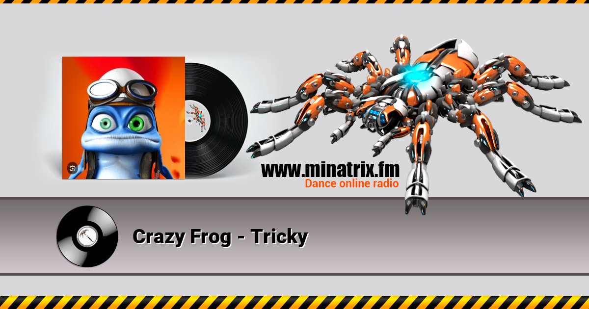 Crazy Frog - Tricky Listen online and download MP3
