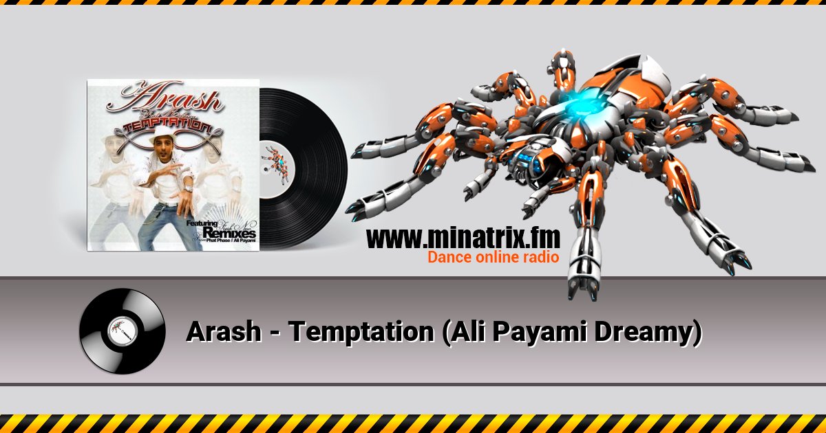 Arash - Temptation (Ali Payami Dreamy) Listen online and download MP3