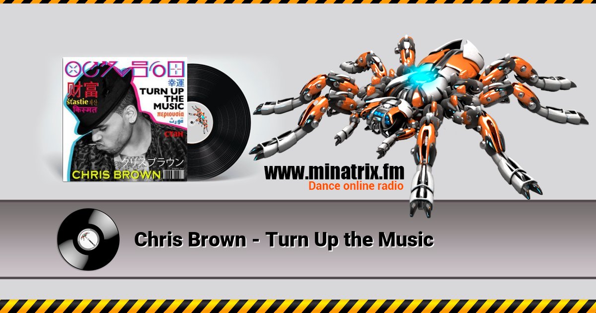Chris Brown - Turn Up the Music Listen online and download MP3