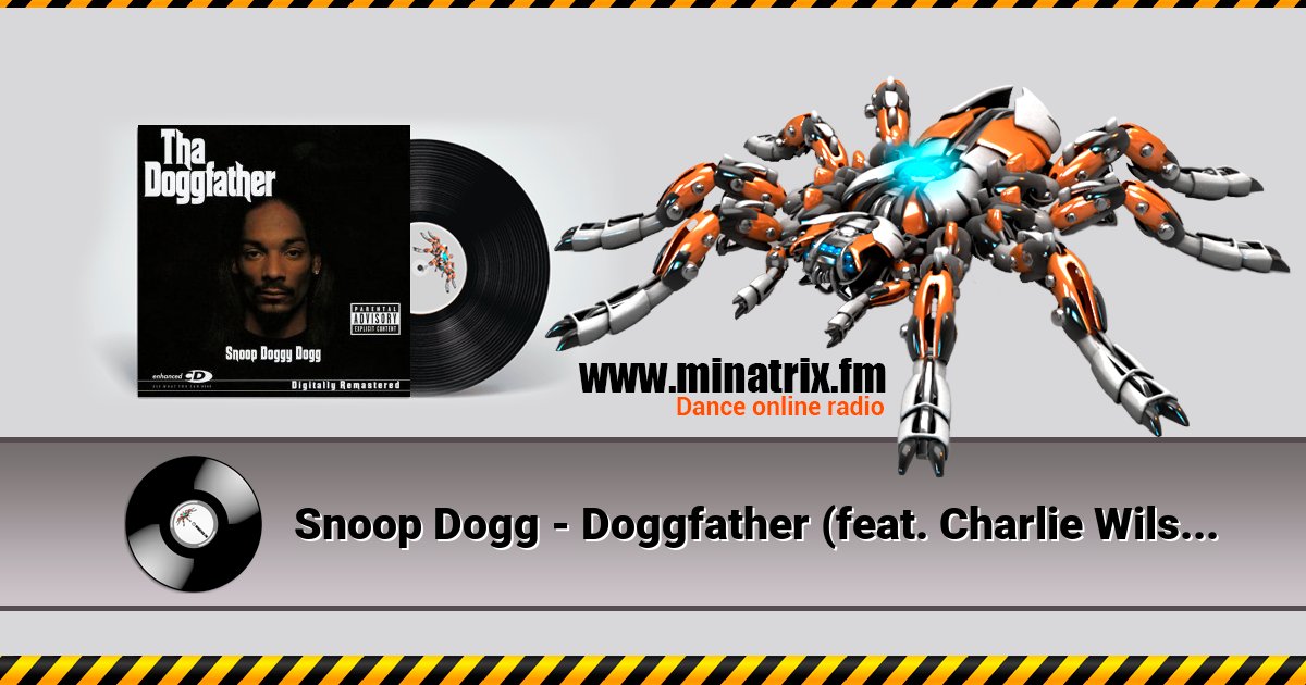 Snoop Dogg - Doggfather (feat. Charlie Wilson) Listen online and download MP3