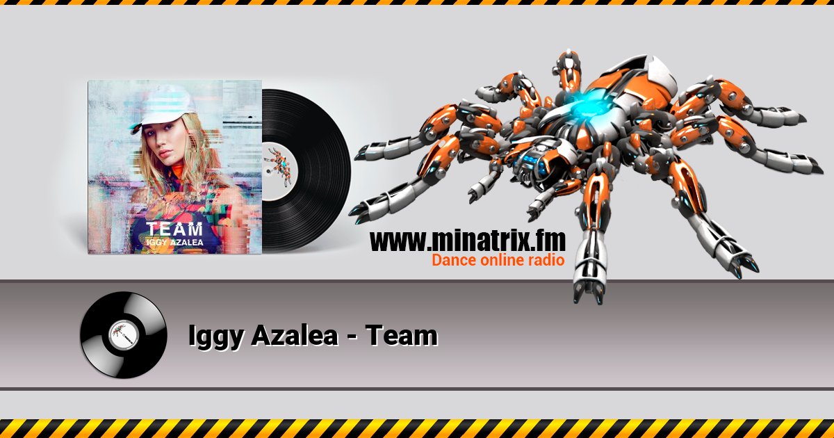 Iggy Azalea - Team Listen online and download MP3