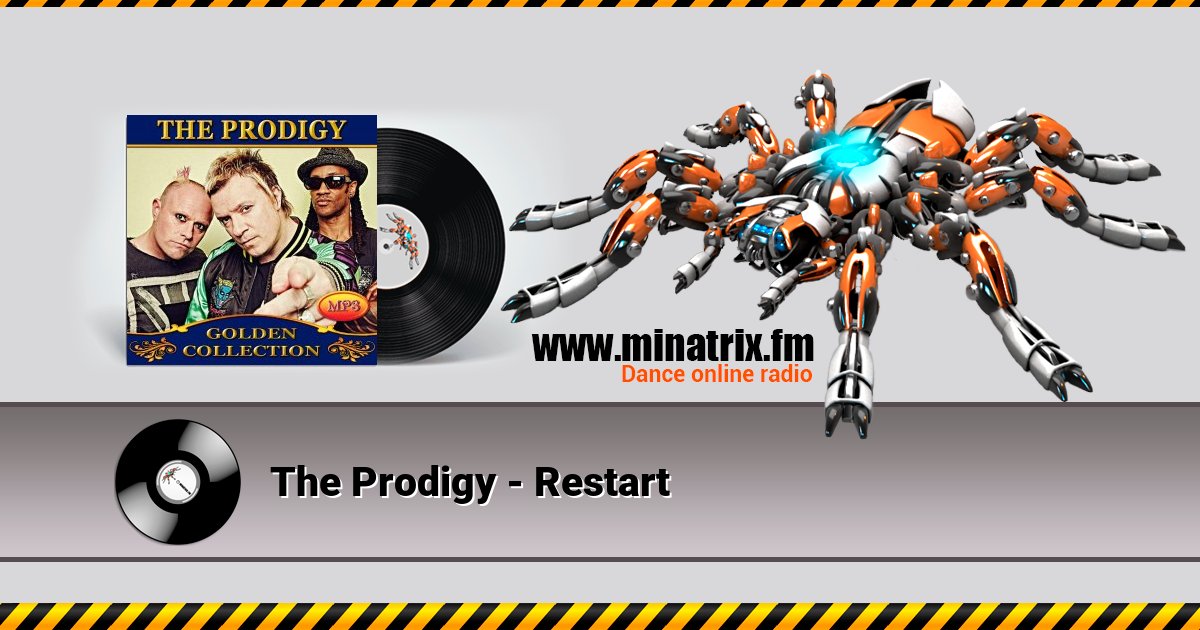 The Prodigy - Restart The Prodigy - Restart Listen online and download MP3