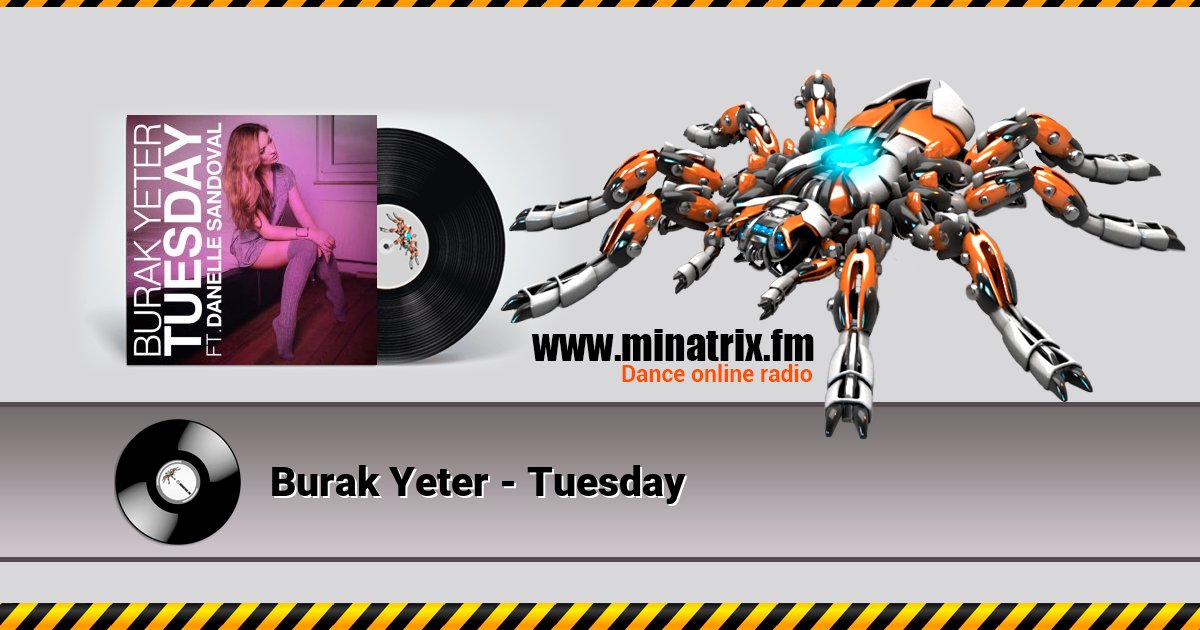 Burak Yeter - Tuesday Listen online and download MP3