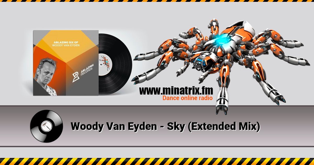 Woody Van Eyden - Sky (Extended Mix) Woody Van Eyden - Sky (Extended Mix) Listen online and download MP3