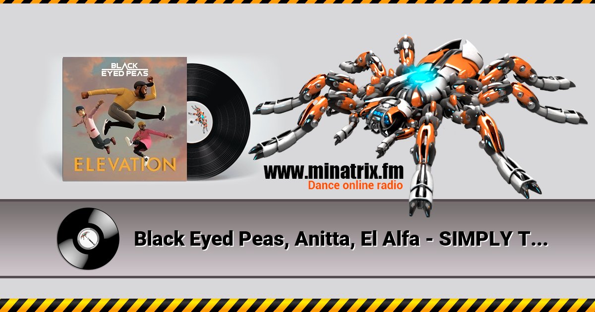 Black Eyed Peas, Anitta, El Alfa - SIMPLY THE BEST Listen online and download MP3
