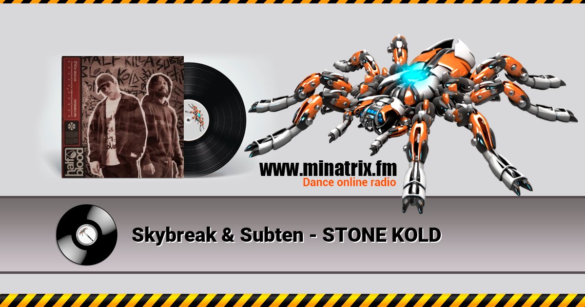 Skybreak & Subten - STONE KOLD Listen online and download MP3