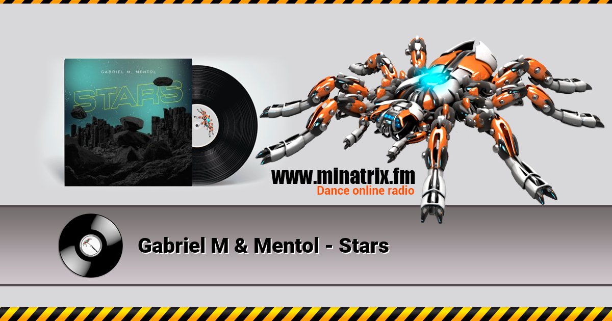 Gabriel M & Mentol - Stars Listen online and download MP3
