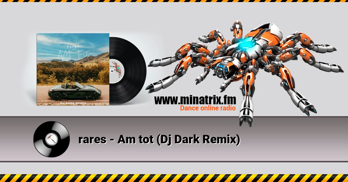 rares - Am tot (Dj Dark Remix) Listen online and download MP3