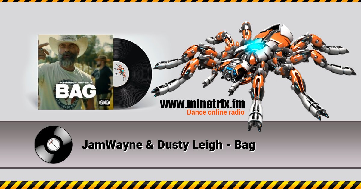 JamWayne & Dusty Leigh - Bag Listen online and download MP3