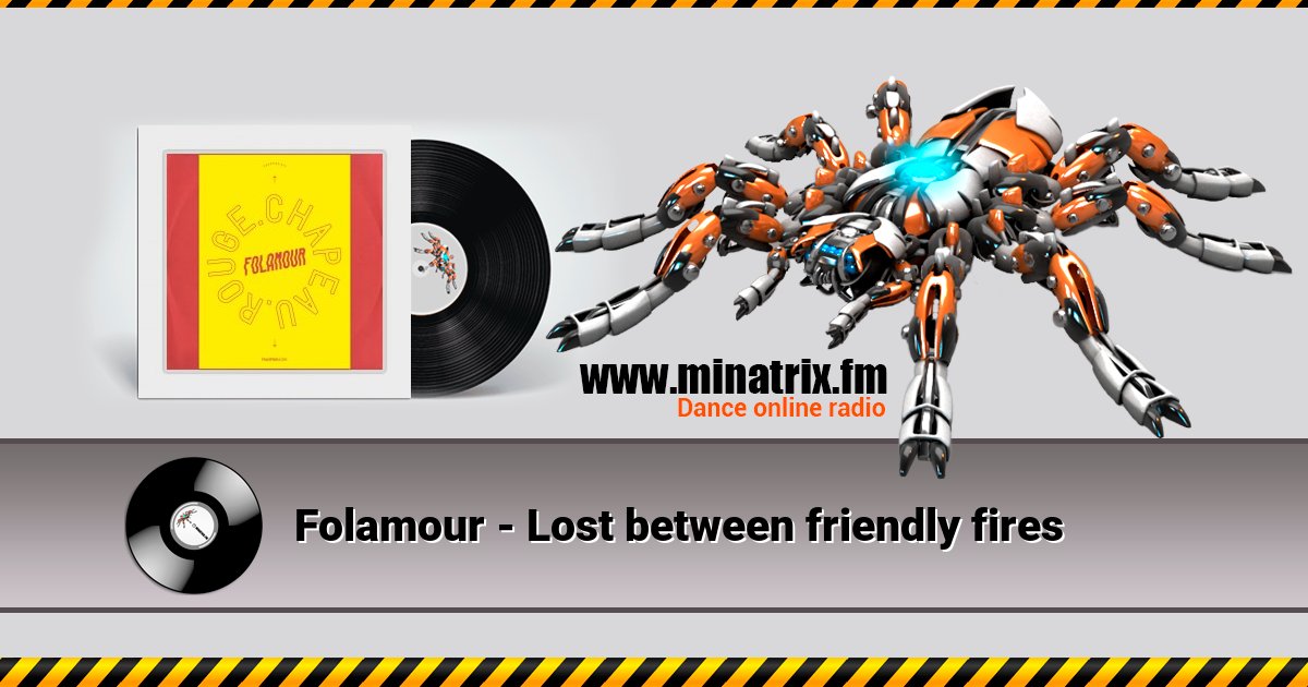 Folamour - Lost between friendly fires Listen online and download MP3