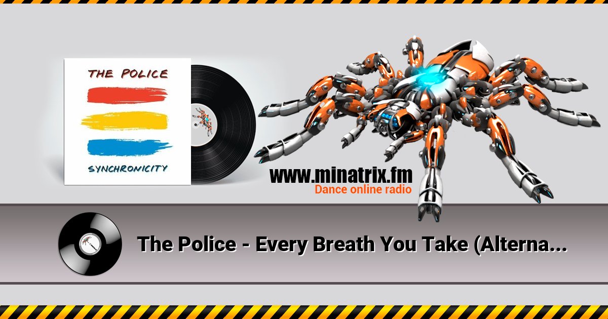 The Police - Every Breath You Take (Alternate Mix) Listen online and download MP3