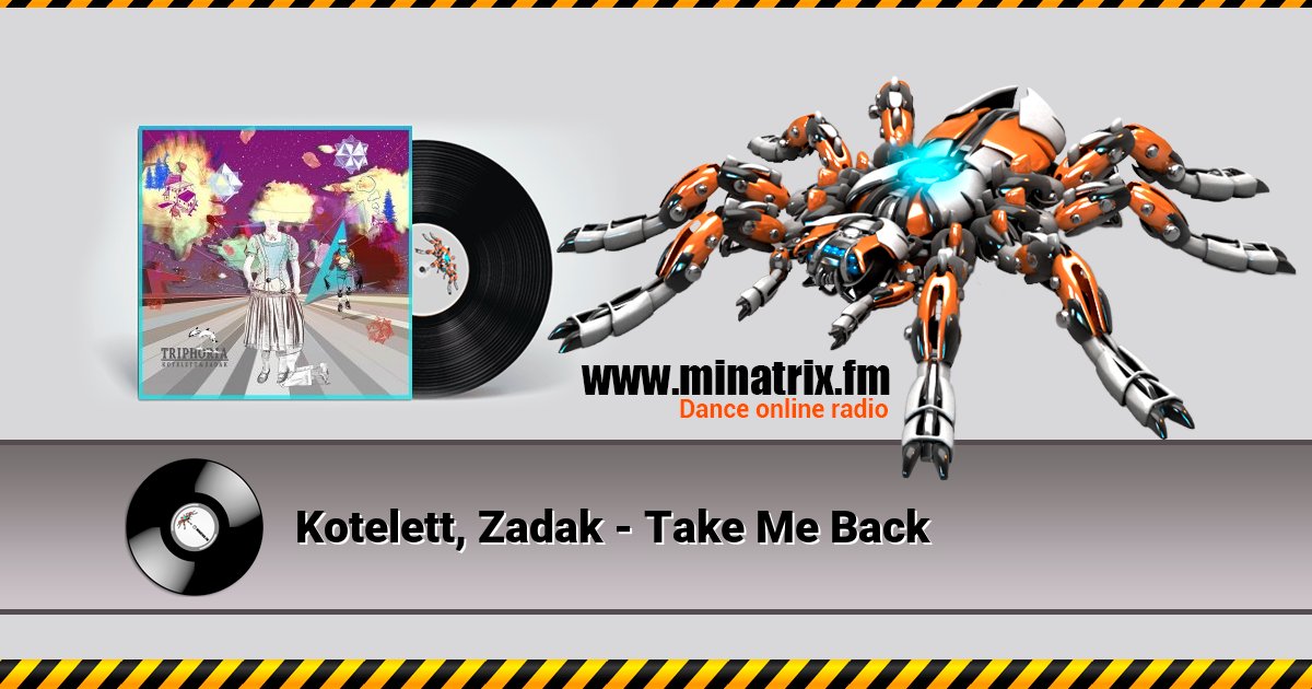Kotelett, Zadak - Take Me Back Listen online and download MP3