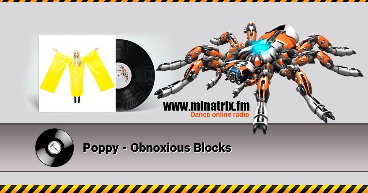 Poppy - Obnoxious Blocks Poppy - Obnoxious Blocks Listen online and download MP3