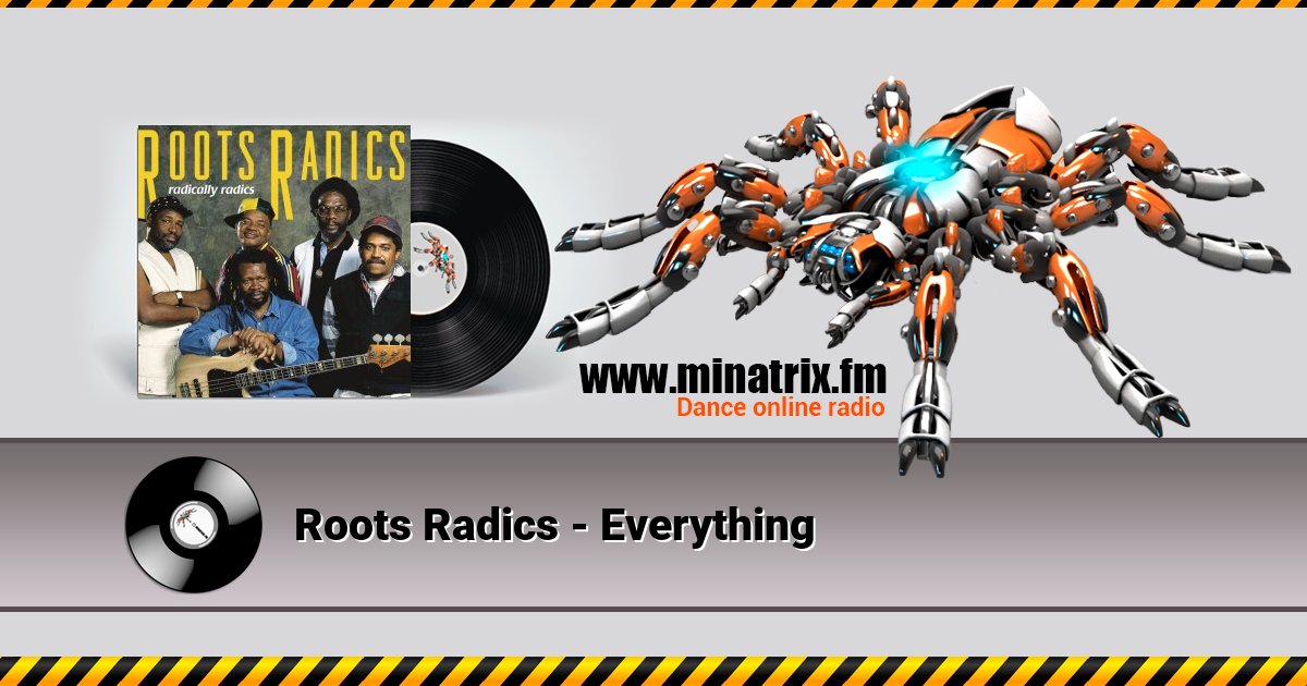 Roots Radics - Everything Listen online and download MP3