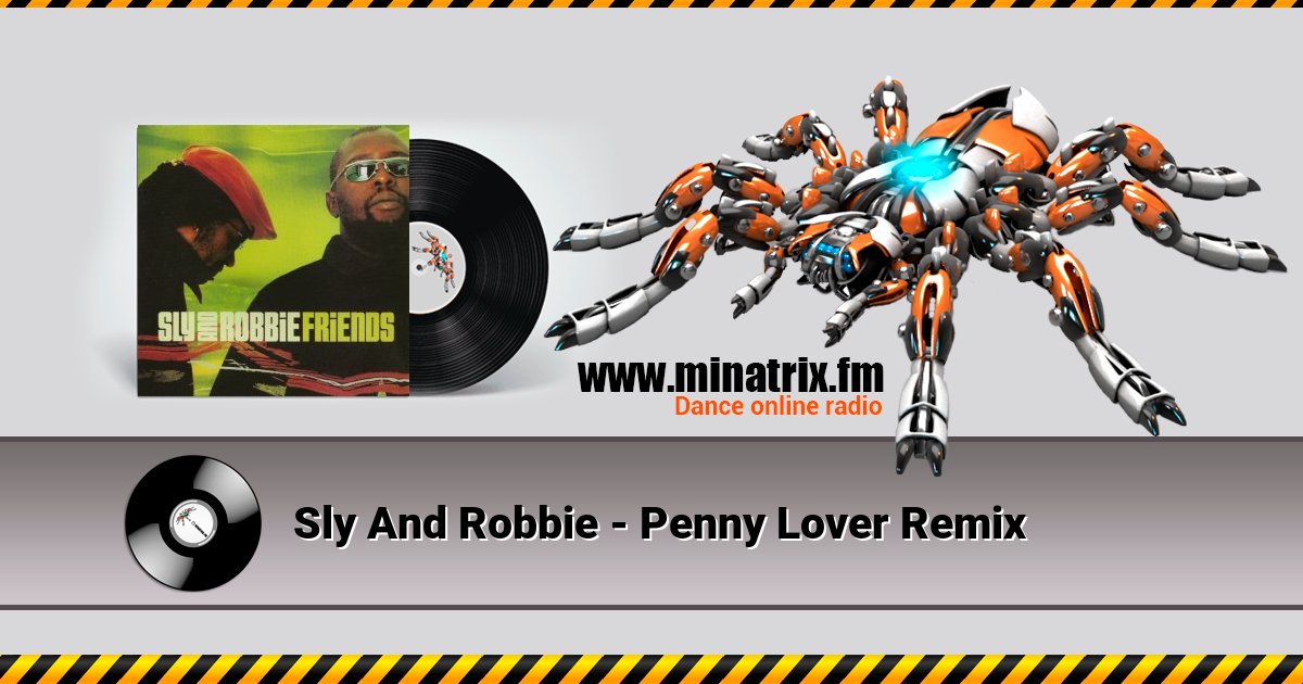 Sly And Robbie - Penny Lover Remix Listen online and download MP3