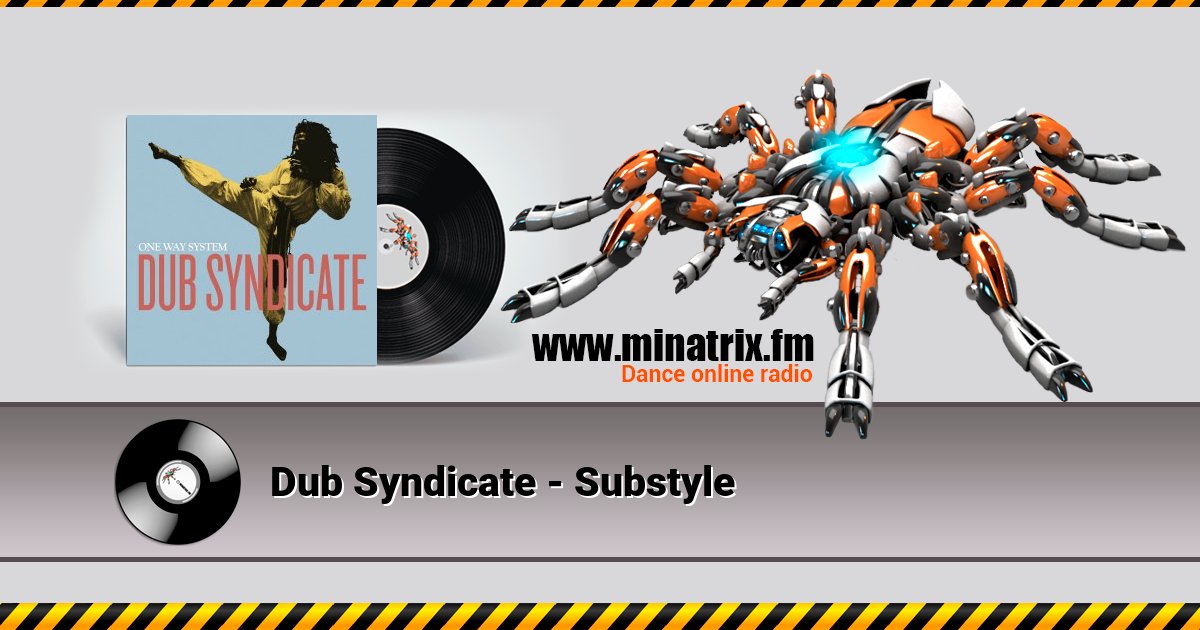 Dub Syndicate - Substyle Dub Syndicate - Substyle Listen online and download MP3