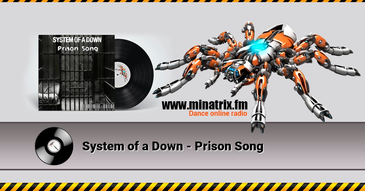 System of a Down - Prison Song Listen online and download MP3