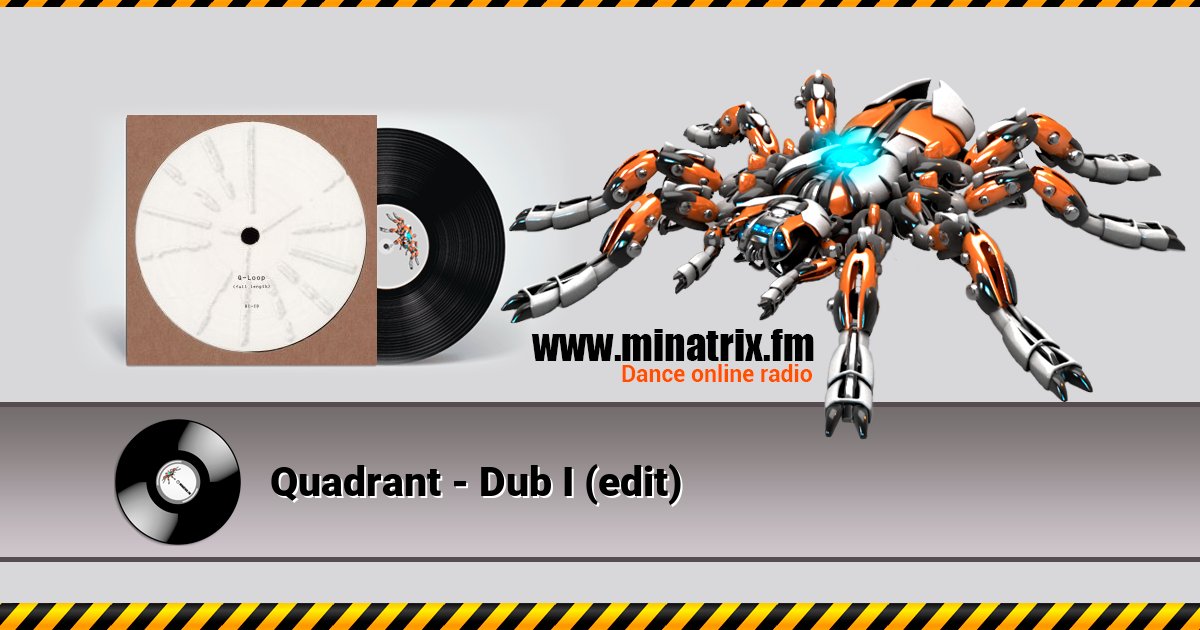 Quadrant - Dub I (edit) Quadrant - Dub I (edit) Listen online and download MP3
