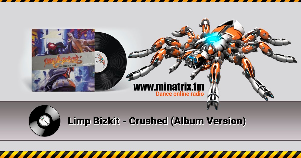 Limp Bizkit - Crushed (Album Version) Listen online and download MP3