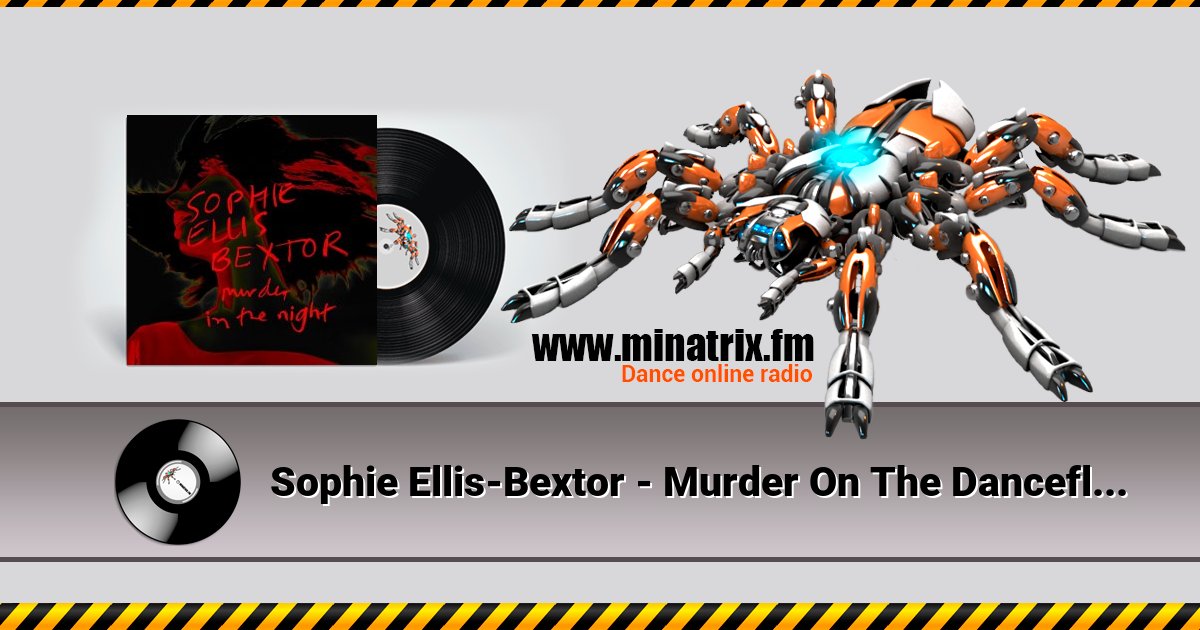 Sophie Ellis-Bextor - Murder On The Dancefloor Listen online and download MP3