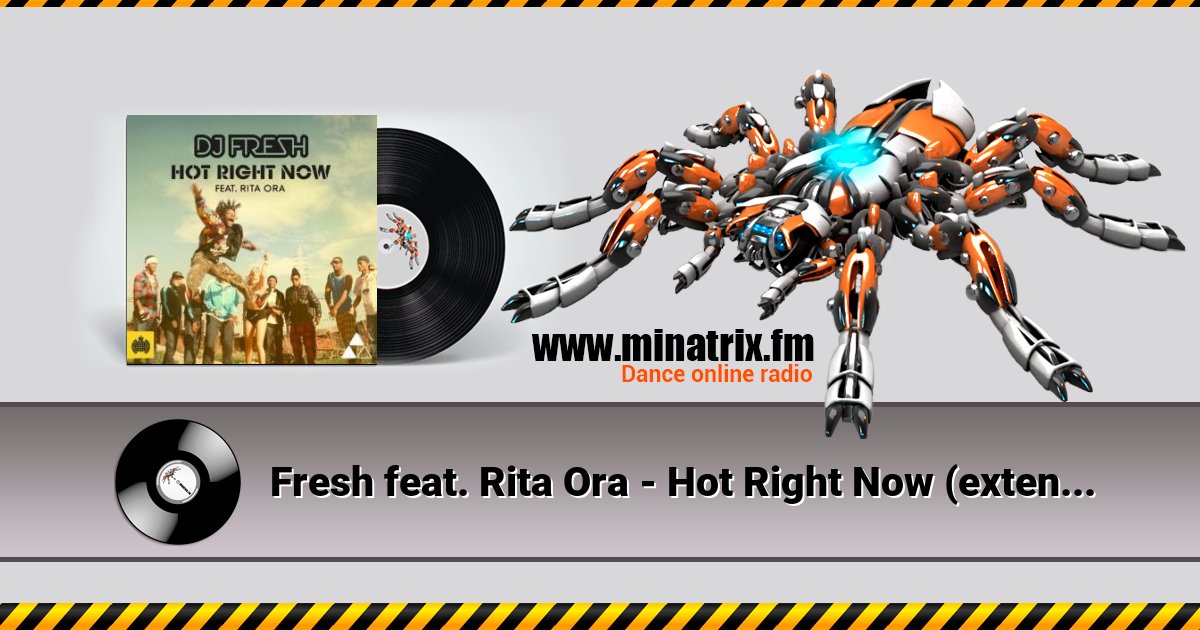 Fresh feat. Rita Ora - Hot Right Now (extended Mix) Listen online and download MP3