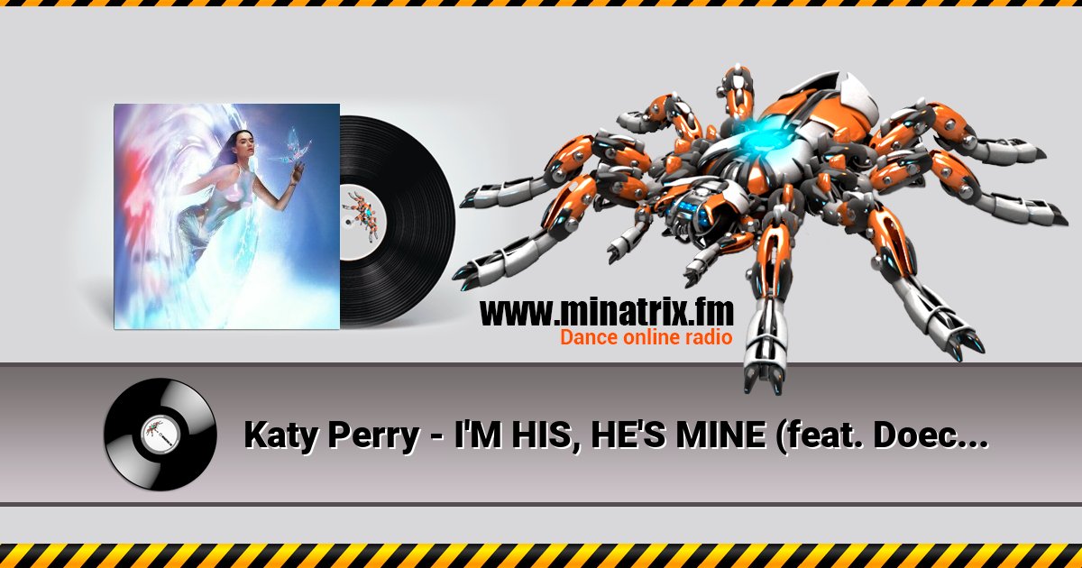 Katy Perry - I'M HIS, HE'S MINE (feat. Doechii) Listen online and download MP3