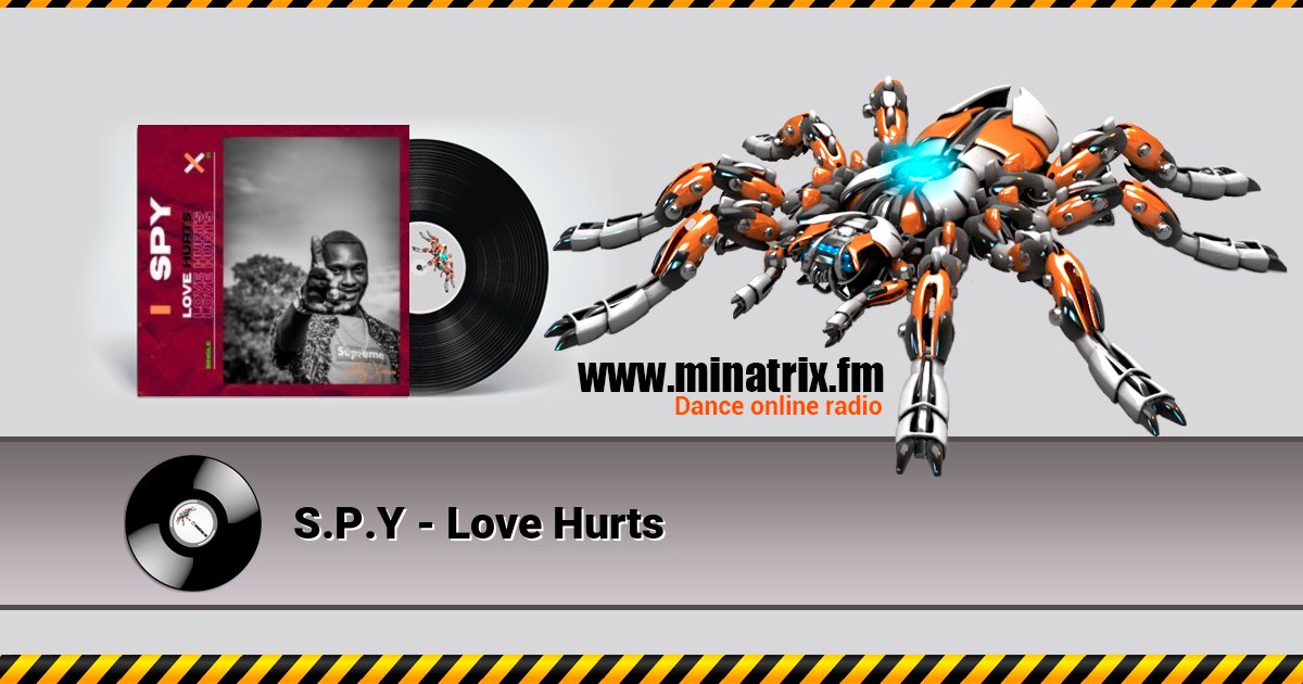 S.P.Y - Love Hurts Listen online and download MP3