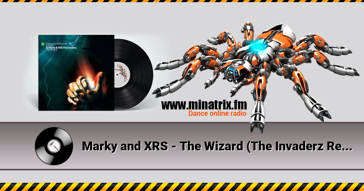 Marky and XRS - The Wizard (The Invaderz Remix Listen online and download MP3