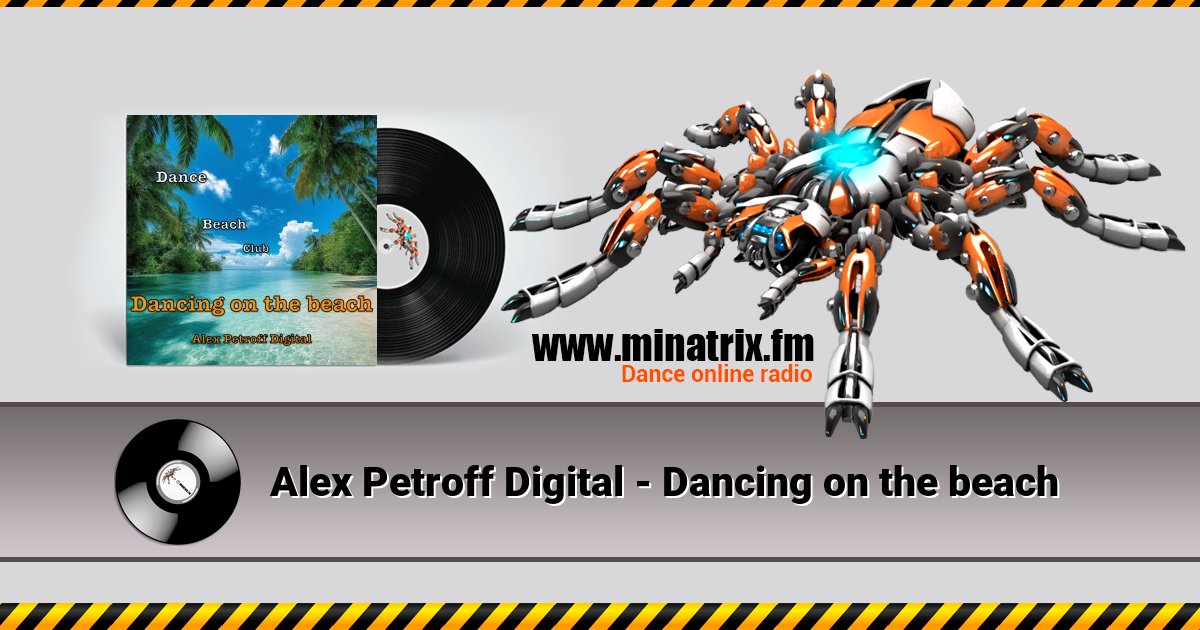 Alex Petroff Digital - Dancing on the beach Listen online and download MP3