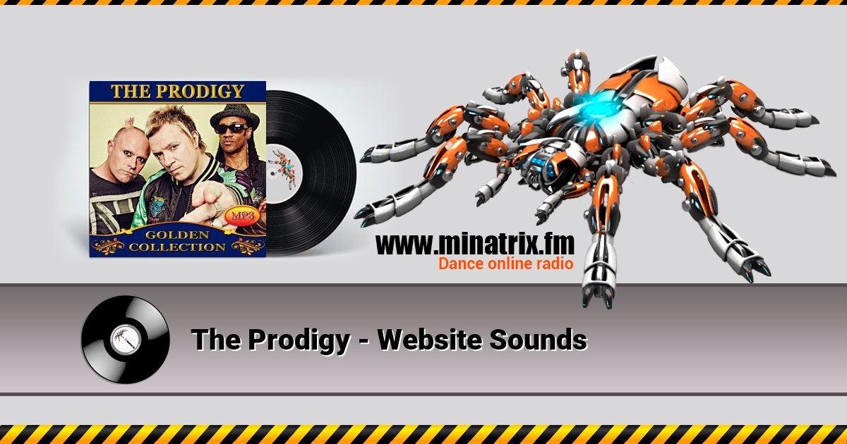The Prodigy - Website Sounds The Prodigy - Website Sounds Listen online and download MP3
