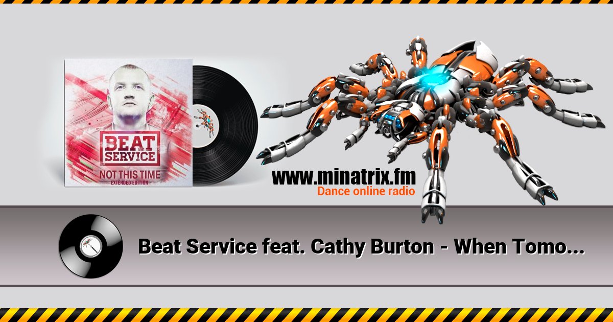 Beat Service feat. Cathy Burton - When Tomorrow Never Comes Beat Service feat. Cathy Burton - When Tomorrow Never Comes Listen online and download MP3