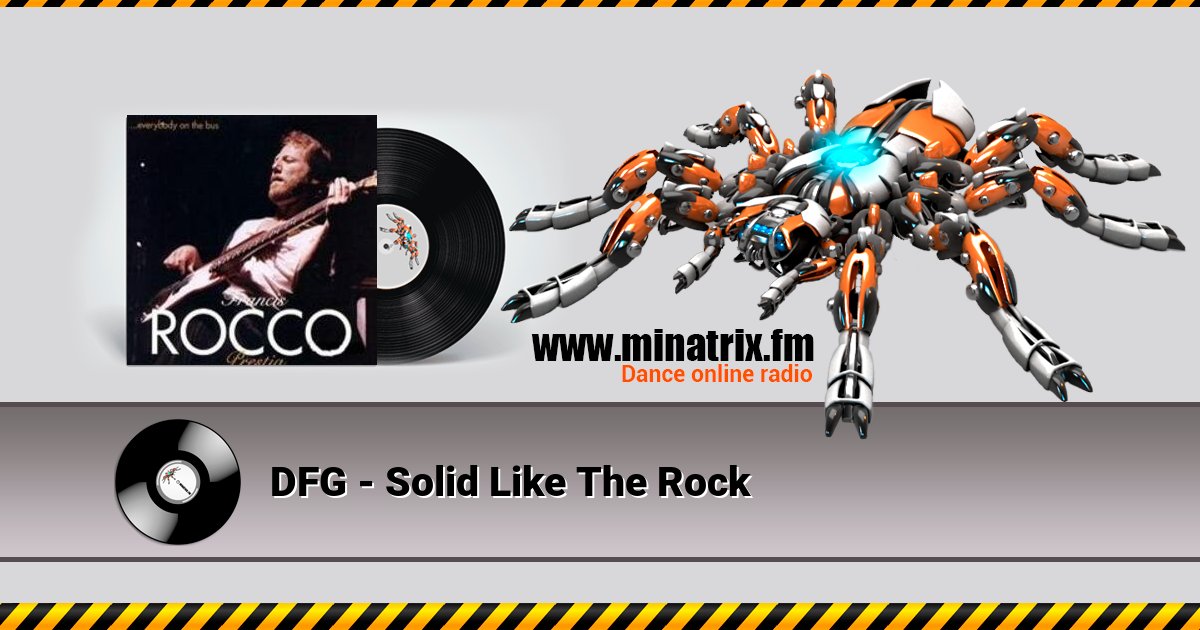 DFG - Solid Like The Rock Listen online and download MP3