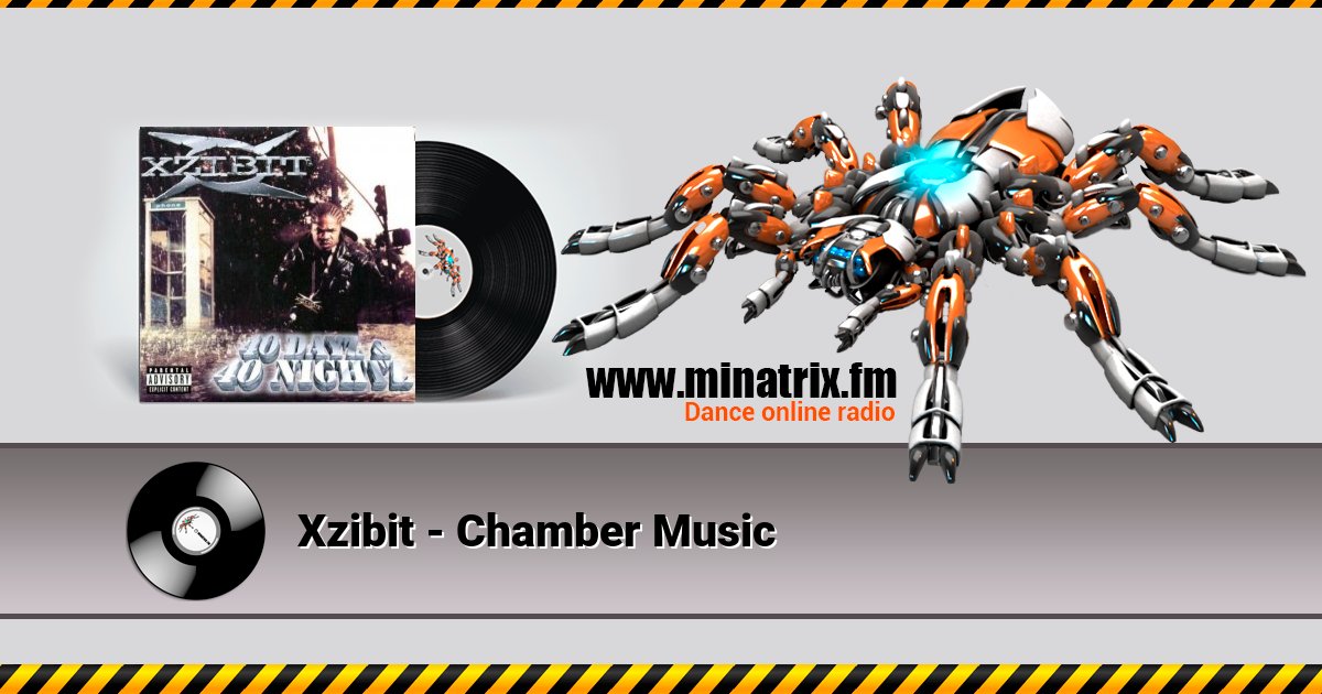 Xzibit - Chamber Music Listen online and download MP3