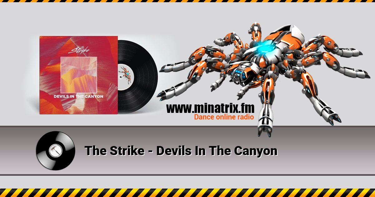 The Strike - Devils In The Canyon Listen online and download MP3