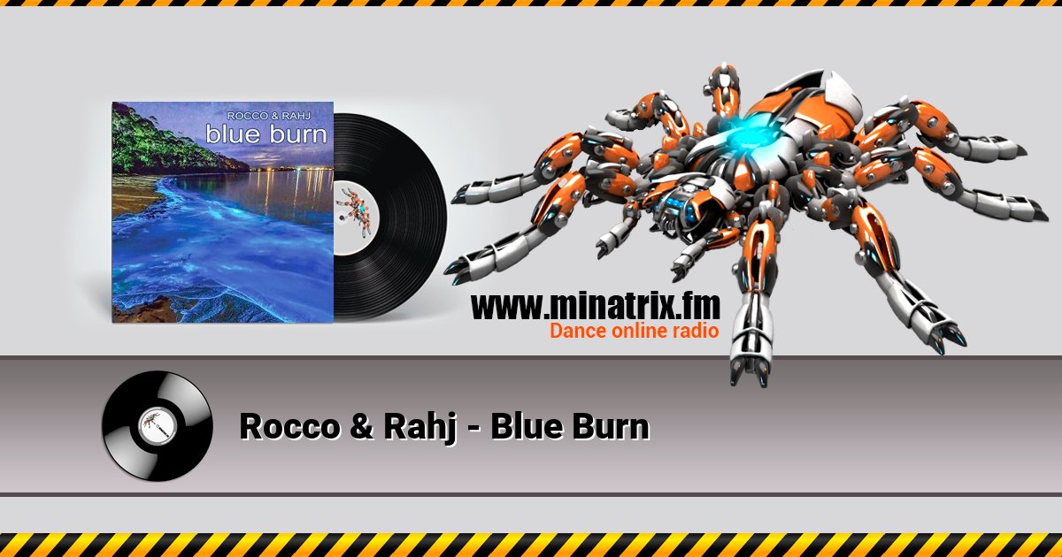 Rocco & Rahj - Blue Burn Слухати онлайн та завантажити MP3