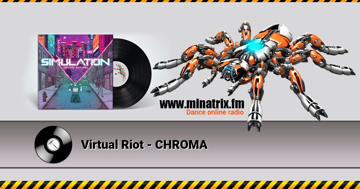 Virtual Riot - CHROMA Listen online and download MP3