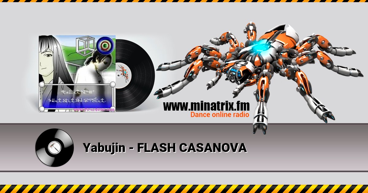 Yabujin - FLASH CASANOVA Listen online and download MP3