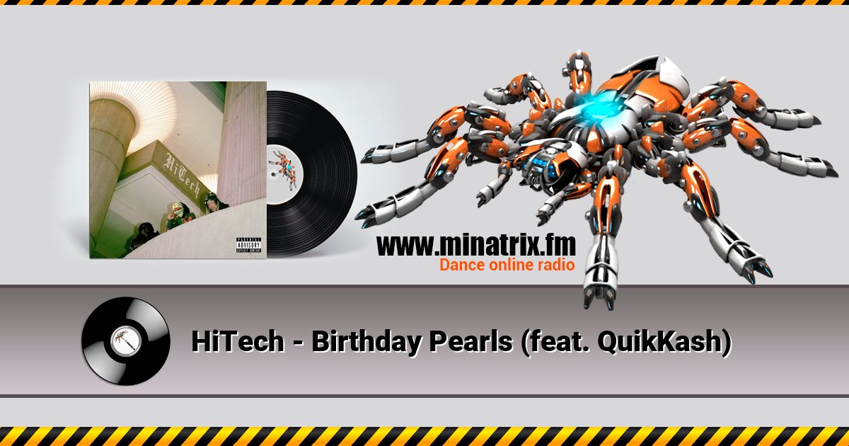 HiTech - Birthday Pearls (feat. QuikKash) Listen online and download MP3