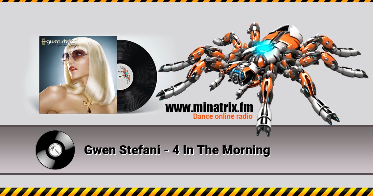 Gwen Stefani - 4 In The Morning Listen online and download MP3