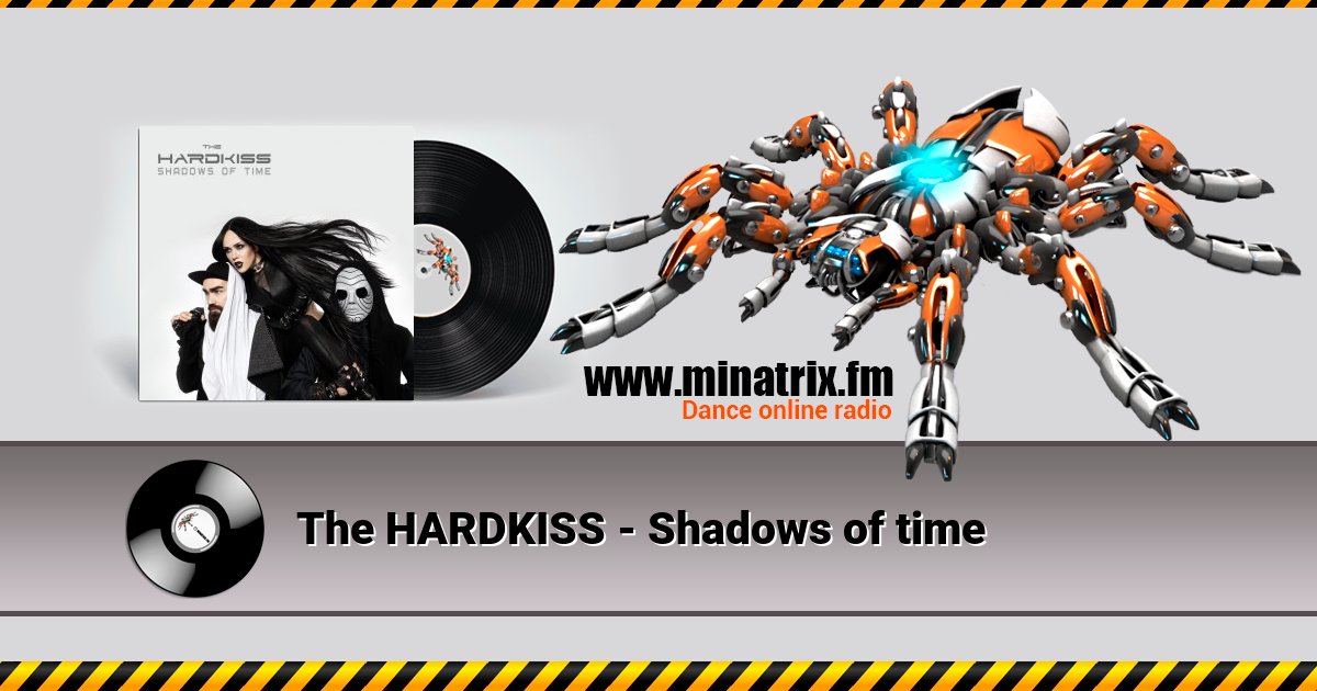 The HARDKISS - Shadows of time Listen online and download MP3