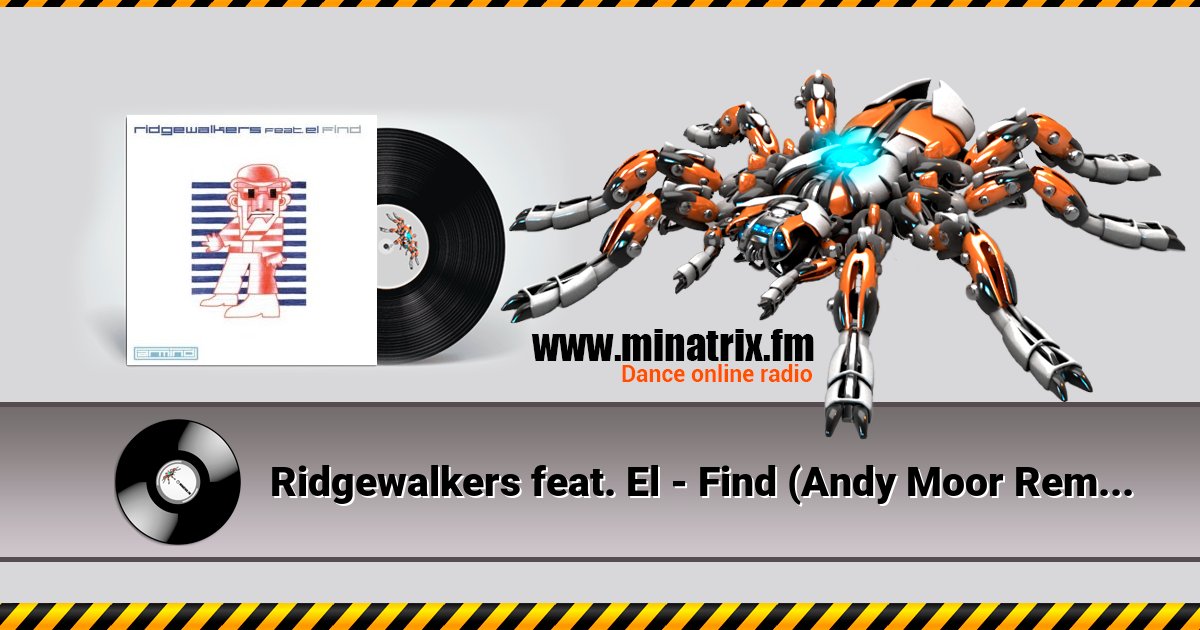 Ridgewalkers feat. El - Find (Andy Moor Remix) Ridgewalkers feat. El - Find (Andy Moor Remix) Listen online and download MP3
