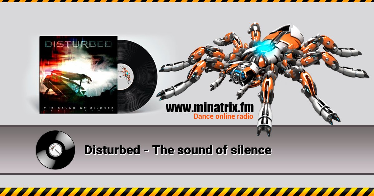 Disturbed - The sound of silence Disturbed - The sound of silence Listen online and download MP3