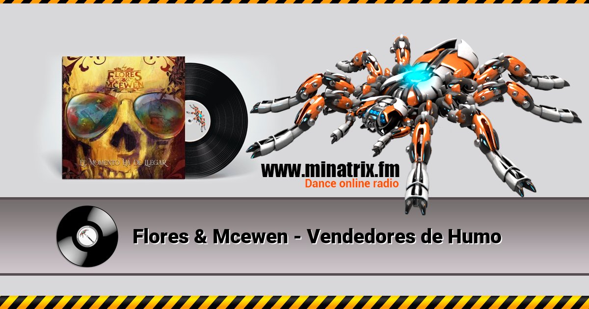 Flores & Mcewen - Vendedores de Humo Listen online and download MP3