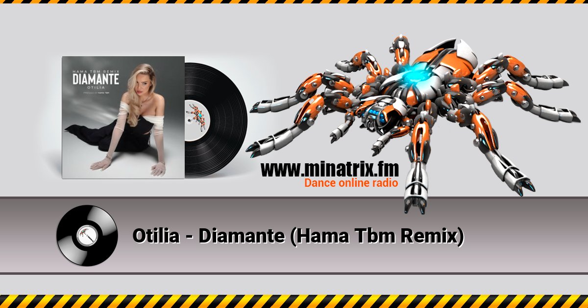 Otilia - Diamante (Hama Tbm Remix) Listen online and download MP3