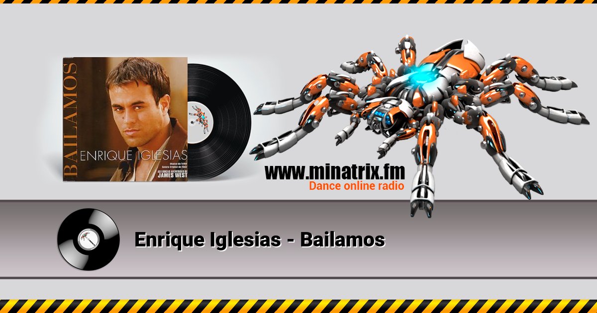 Enrique Iglesias - Bailamos Listen online and download MP3