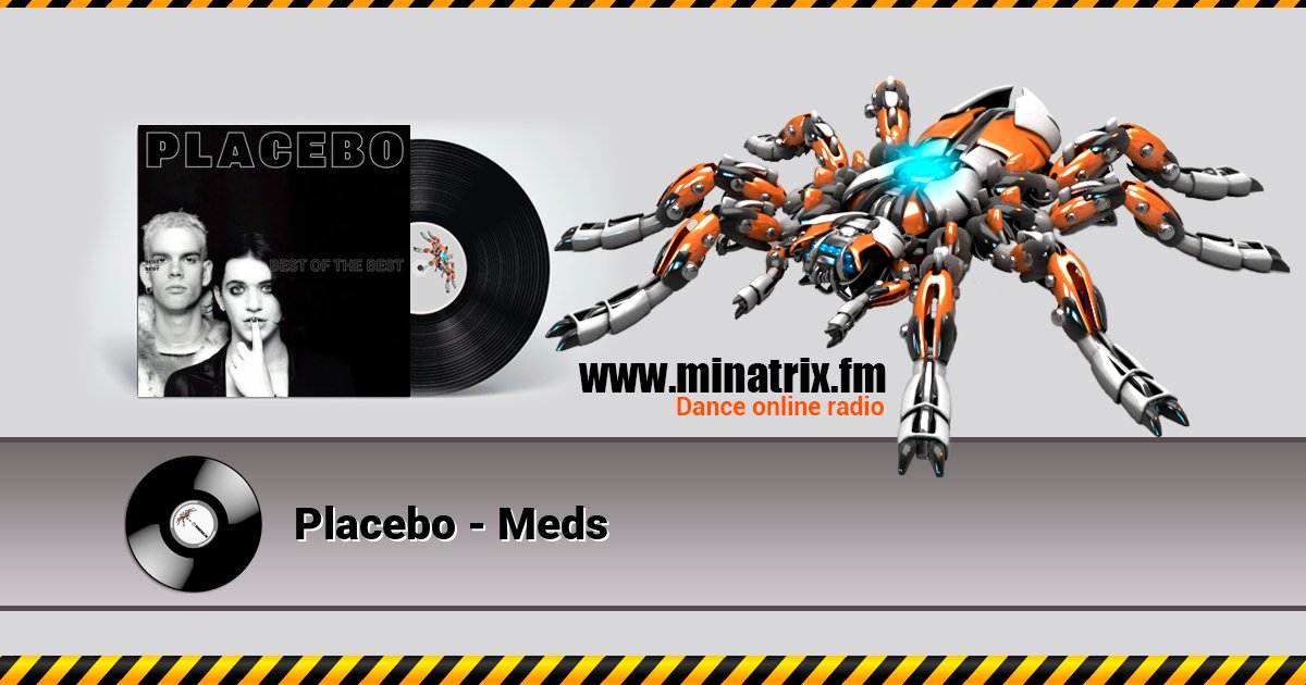 Placebo - Meds Placebo - Meds Listen online and download MP3