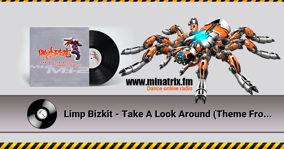 Limp Bizkit - Take A Look Around (Theme From MI-2) (Album Version) Limp Bizkit - Take A Look Around (Theme From MI-2) (Album Version) Listen online and download MP3